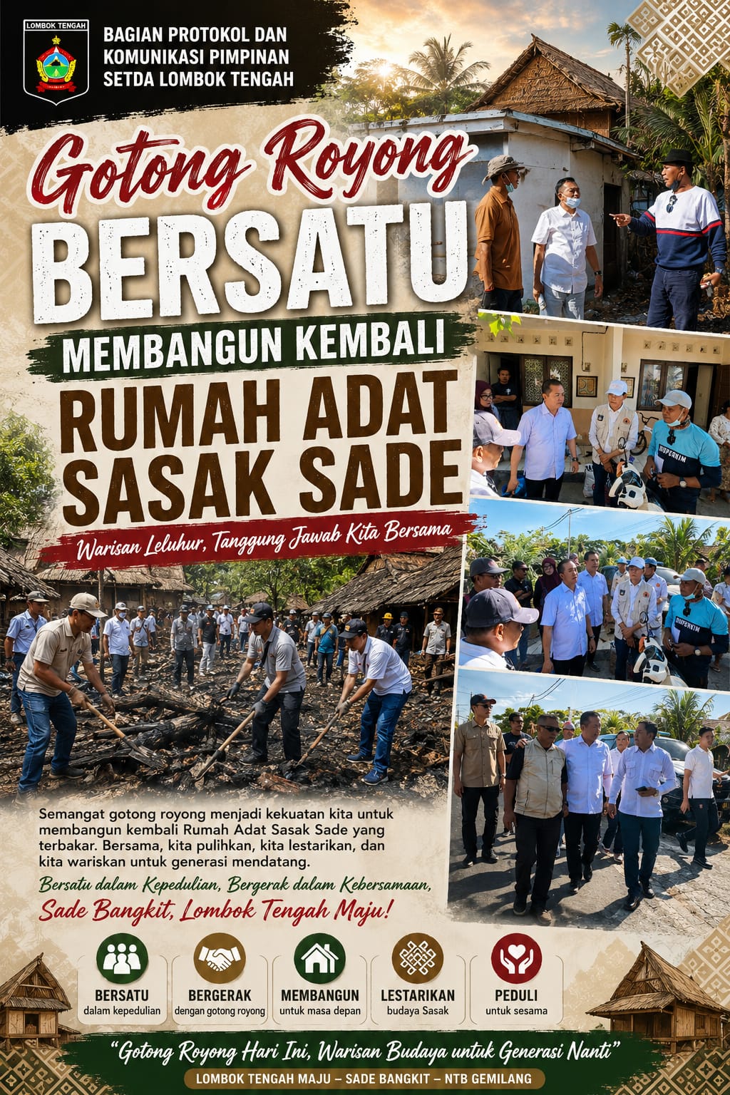 Gubernur NTB Bersama Bupati, Wakil Bupati, Sekretaris Daerah dan Seluruh Jajaran Pemerintah Lombok Tengah Bersatu Pulihkan Rumah Adat Sasak Sade
